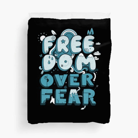 Freedom over fear - Love Peace Duvet Covers