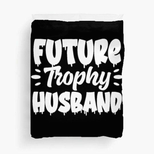 Future Trophy Husband Duvet Covers