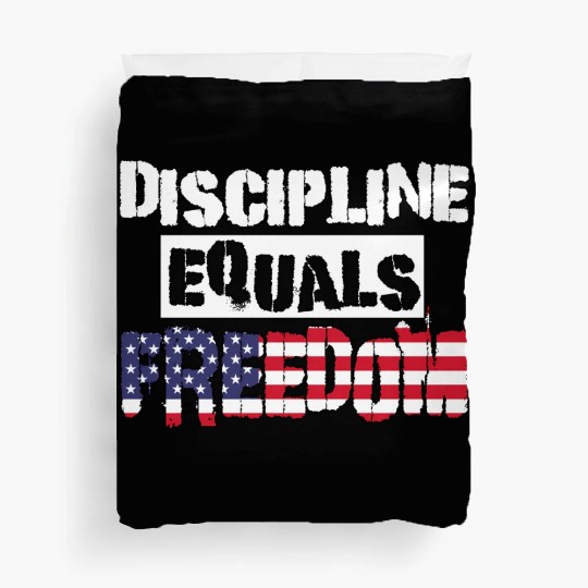 Discipline Is Equal To Freedom American Flag Duvet Covers