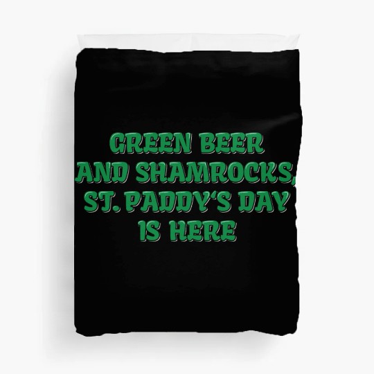 Green Beer And Shamrocks Duvet Covers