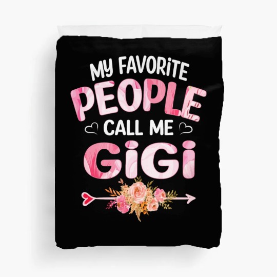 My People Call Me Gigi Duvet Covers