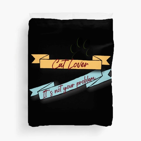 Cat Lover And Not Your Business Duvet Covers