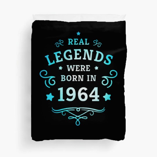 Real Legends were born in 1964 60th Birthday Gift Duvet Covers