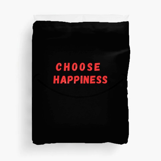 choose happiness positve vibes Duvet Covers