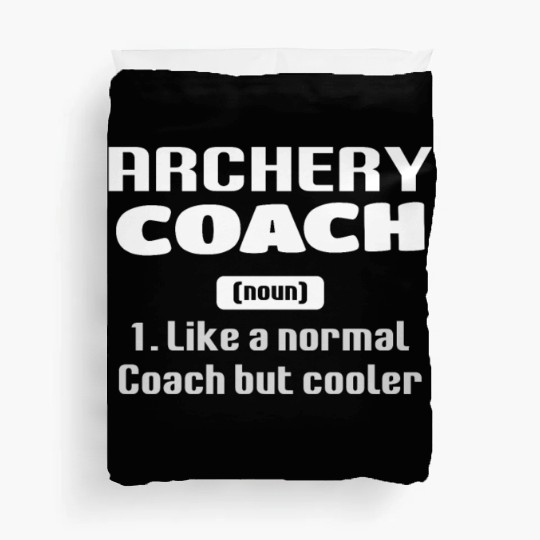 Outdoor Hunting Bow Arrow Funny Archery Coach Duvet Covers
