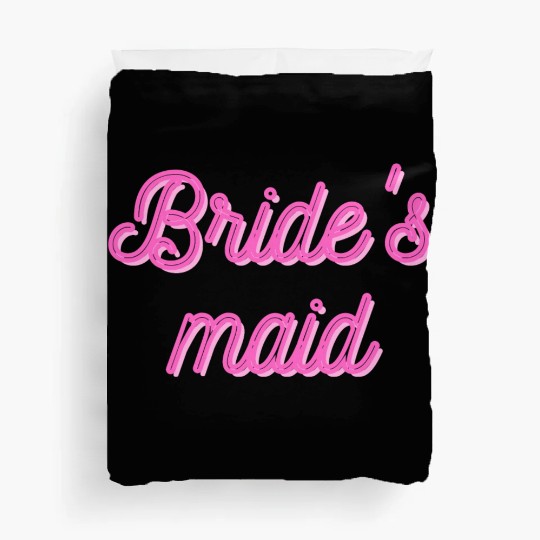 Bride's maid Duvet Covers