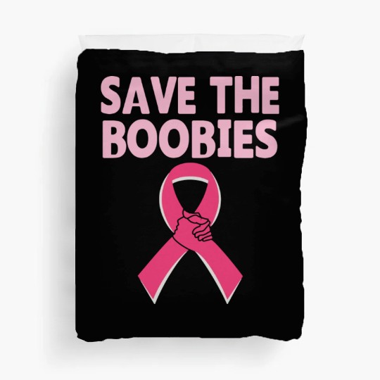Save The Boobies Duvet Covers