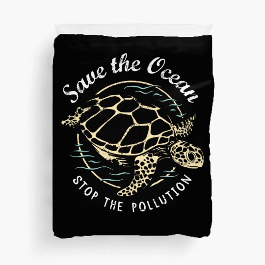 Save The Ocean Stop The Pollution Turtle Duvet Covers
