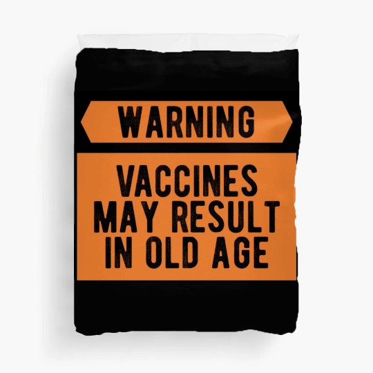Vaccines Work Funny Sarcastic Medical Science Duvet Covers