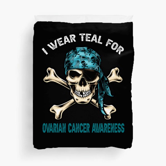 I Wear Teal For Ovarian Cancer Awreness Pirate Duvet Covers