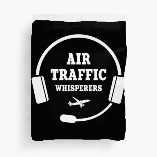 Funny Air Traffic Whisperer Duvet Covers