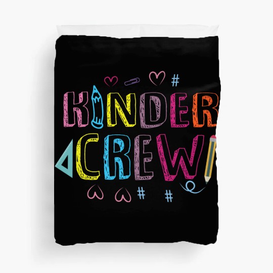 Kinder Crew Kindergarten Preschool Teacher Duvet Covers