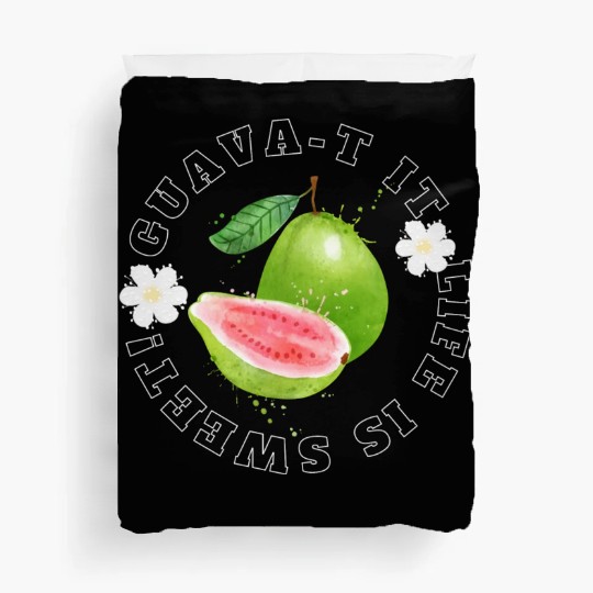 Guava T It Life Is Sweet Duvet Covers