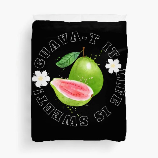 Guava T It Life Is Sweet Duvet Covers