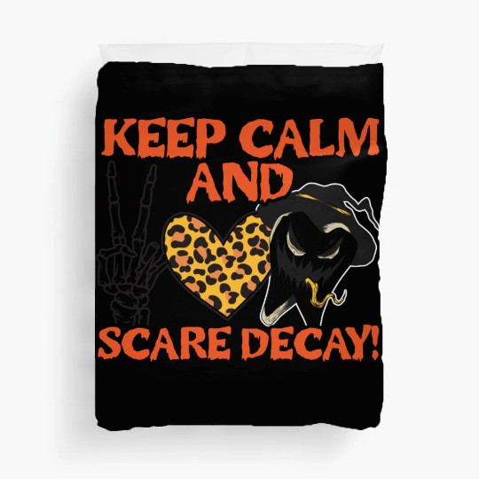 Keep Calm and Scare Decay! Duvet Covers