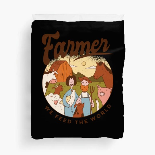 Farmer We Feed The World Duvet Covers