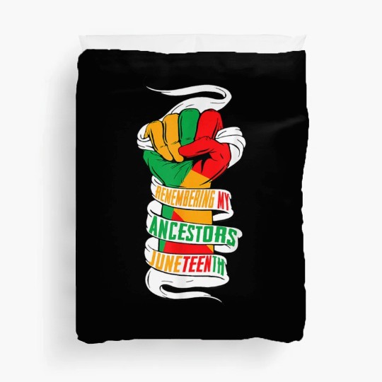 Remembering My Ancestors Juneteenth Black History Duvet Covers