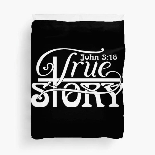 John 3:16 a True Story Love Jesus Christian Duvet Covers