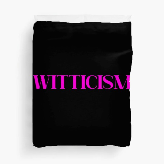 WITTICISM (PINK PRINT) Duvet Covers