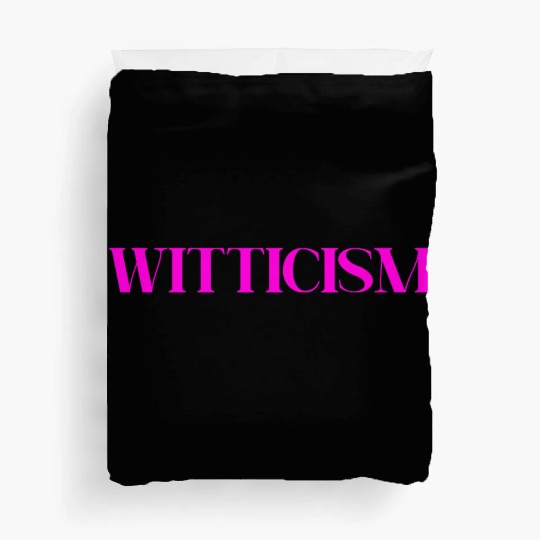 WITTICISM (PINK PRINT) Duvet Covers