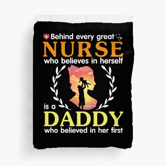 Behind Every Great Nurse Who Believes In Herself Duvet Covers