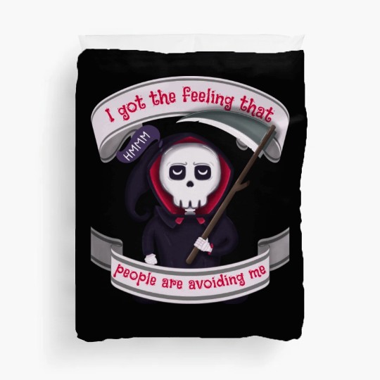 People Are Avoiding Me Grim Reaper Duvet Covers