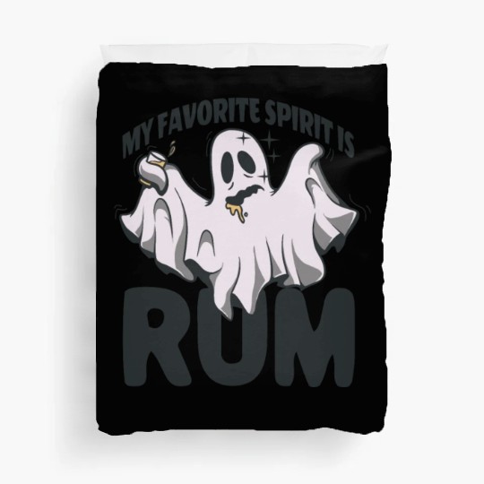 My Favorite Spirit Is Rum Halloween Rum Ghost Duvet Covers