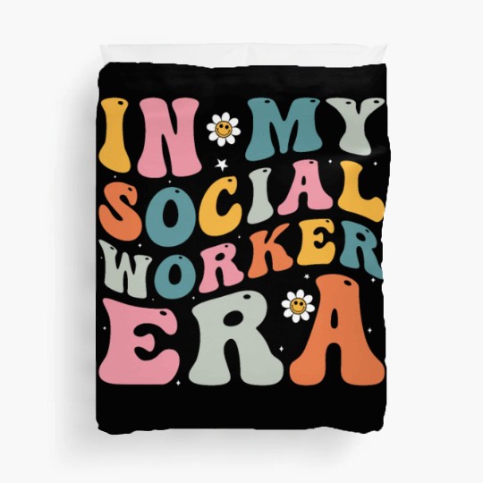 In My Social Worker Era Duvet Covers