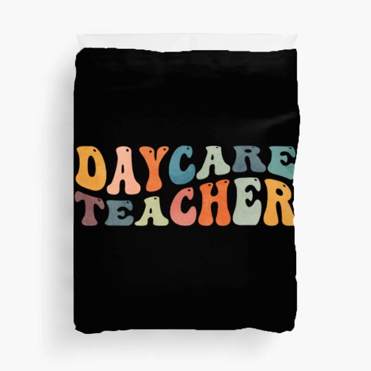 Groovy Daycare Teacher Provider Childcare Duvet Covers