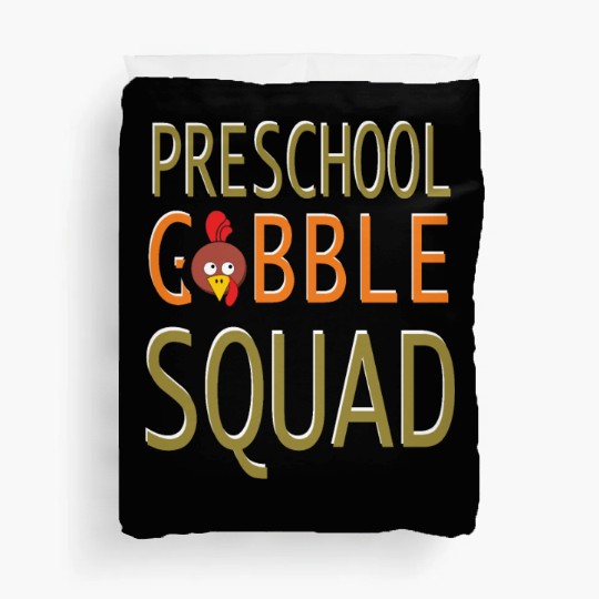 Preschool Gobble Squad Duvet Covers