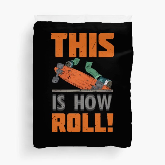 Skateboard Girl Skater This is How I Roll Duvet Covers
