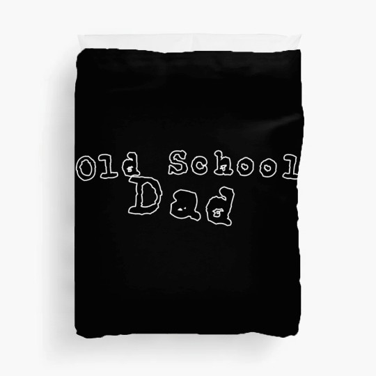 Old school dad Duvet Covers