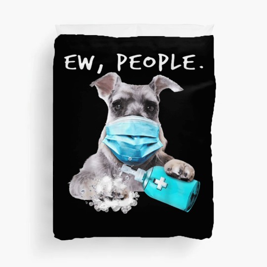 Miniature Schnauzer Ew People Dog Wearing A Face Duvet Covers