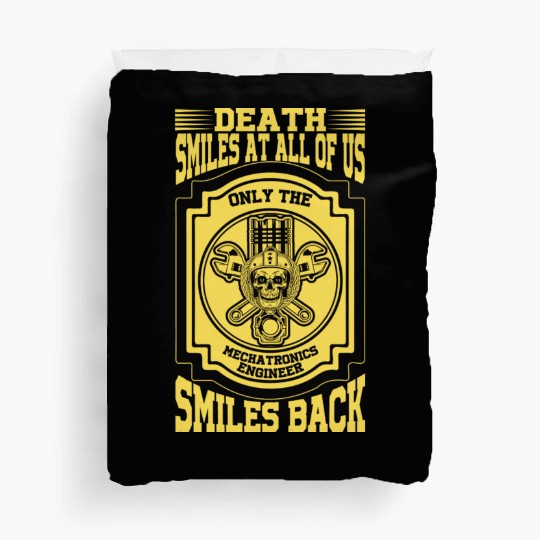Death Smiles At All Of Us Only The Mechatronics Duvet Covers