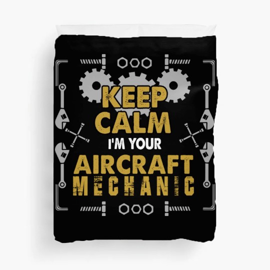 Keep Clam Aircraft mechanic Duvet Covers