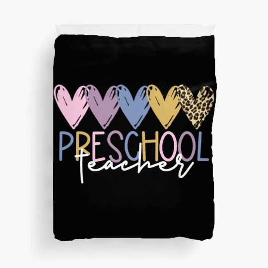 Preschool Teacher Back To School Preschool Teacher Duvet Covers