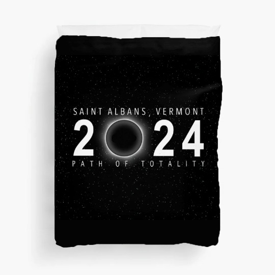 Saint Albans Vermont 2024 Eclipse Souvenir Cool Duvet Covers