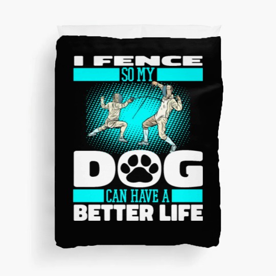 Fencing Fencer Dog Duvet Covers