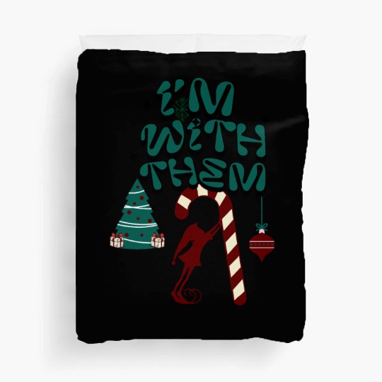 "Im with them" Christmas Elf design 2 Duvet Covers
