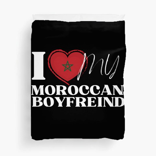 I Love My Moroccan Boyfriend Multi Nationality Duvet Covers