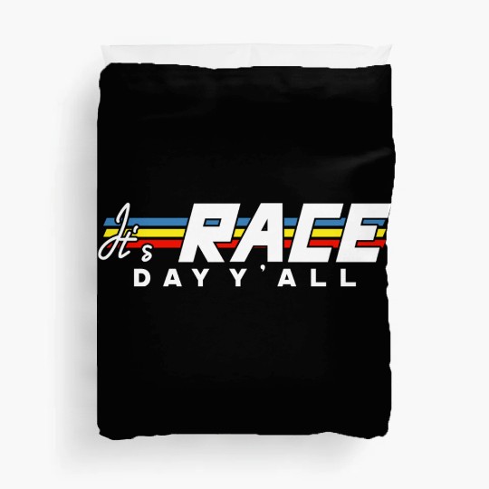 It s Race Day Y all White Text Duvet Covers