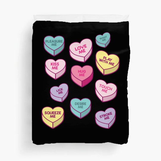 Love Me Kiss Me Pleasure Me Candy Hearts Duvet Covers