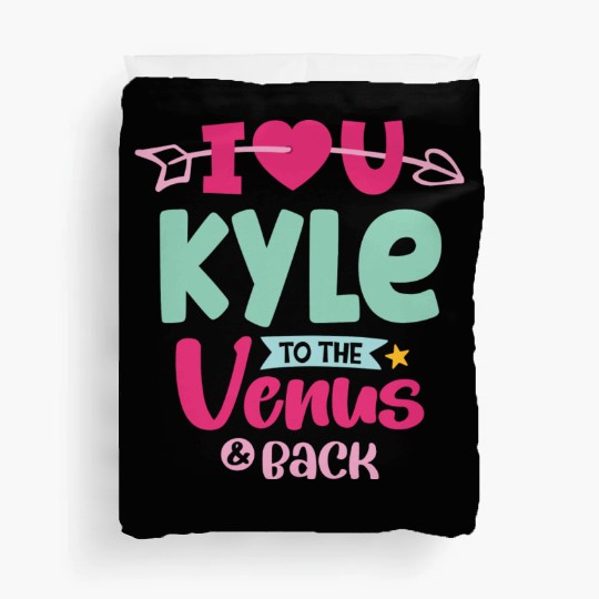 I Love You Kyle Valentines Duvet Covers