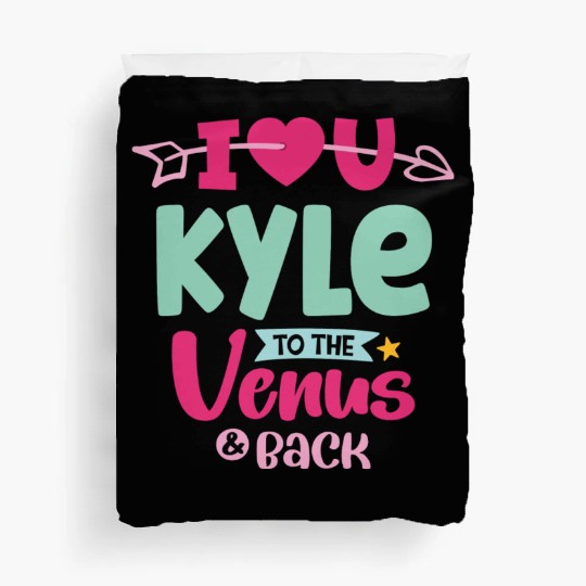 I Love You Kyle Valentines Duvet Covers