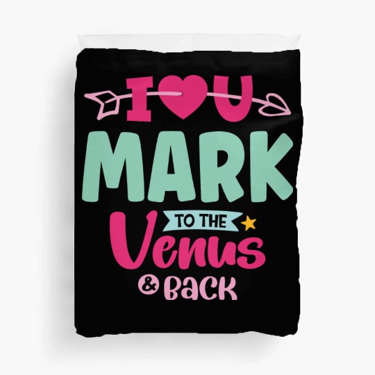 I Love You Mark Valentines Duvet Covers