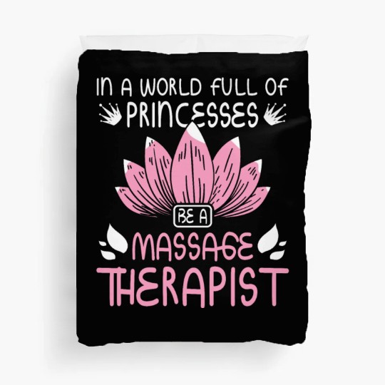 Girl Prinzzess Massage therapist Duvet Covers