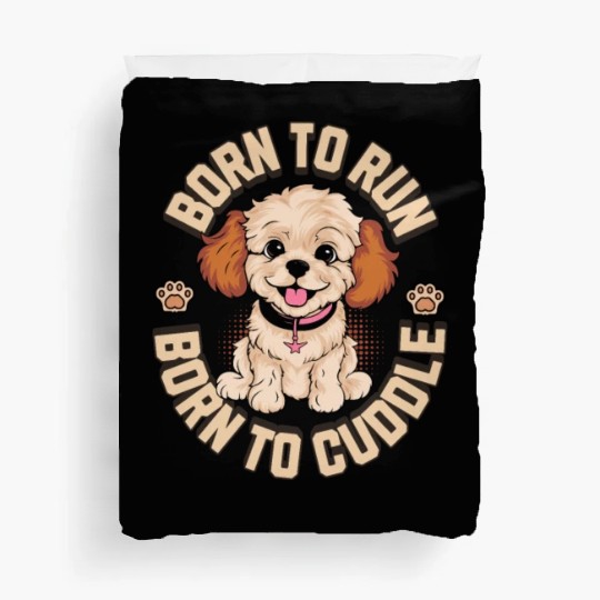 Born to Run Born to Cuddle Duvet Covers
