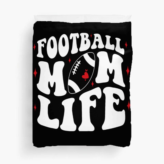 Livin That Football Mom Life Game Day Cheer Mom Duvet Covers