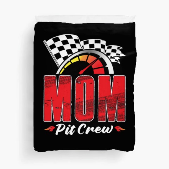 Mom Pit Crew Duvet Covers