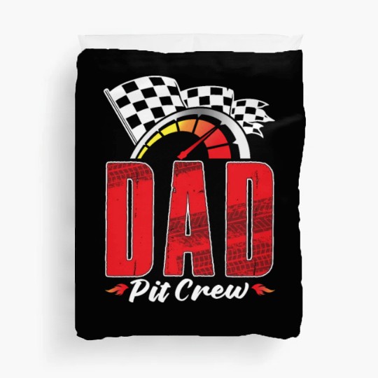 Dad Pit Crew Duvet Covers